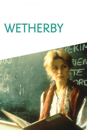 Wetherby - Die Gewalt vergessener Träume (1985)