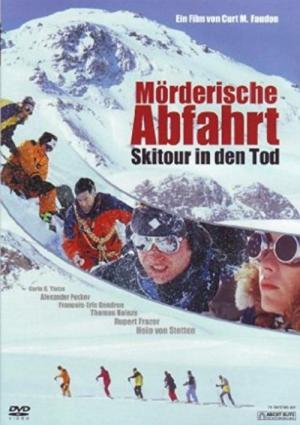 Mörderische Abfahrt - Skitour in den Tod (1999)