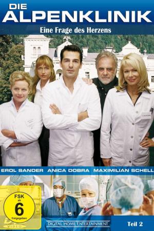 Die Alpenklinik - Eine Frage des Herzens (2007)