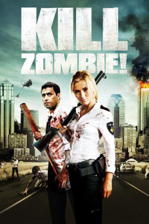 Kill Zombie! (2012)