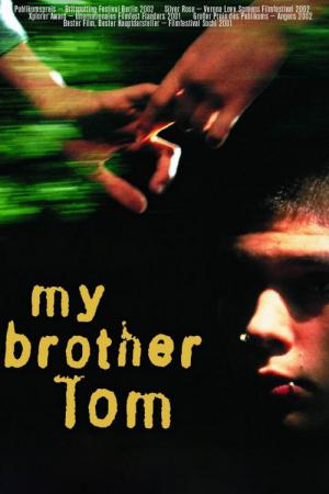 Mein Bruder Tom (2001)