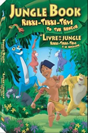 Jungle Book: Rikki-Tikki-Tavi to the Rescue (2006)