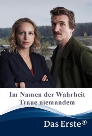 Im Namen der Wahrheit – Traue niemandem (2025)