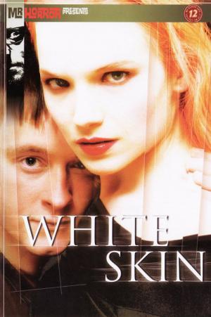 White Skin (2004)