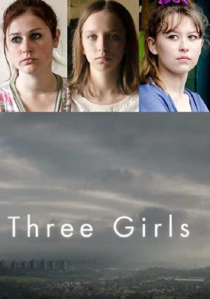 Three Girls: Warum glaubt uns niemand? (2017)