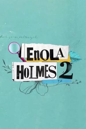 Enola Holmes  2 (2022)
