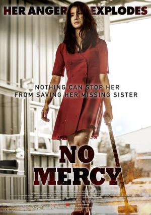 No Mercy - Nichts kann sie stoppen (2019)