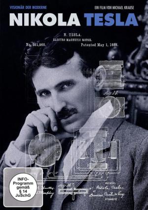 Nikola Tesla – Visionär der Moderne (2012)