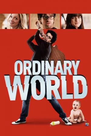 Ordinary World - Eine ganz 'normale' Rockstar-Welt (2016)