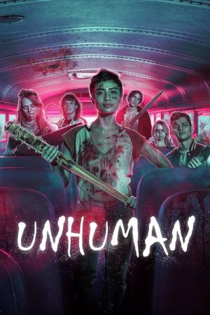 Unhuman - Wem kannst du trauen? (2022)