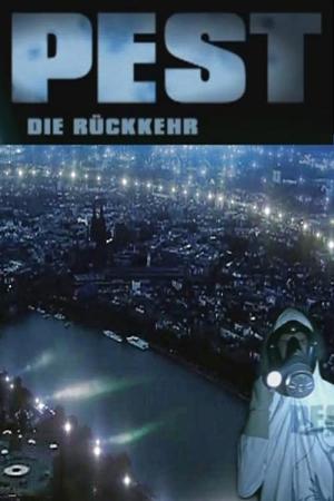 Pest - Die Rückkehr (2002)