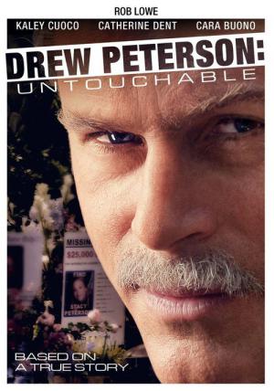 Drew Peterson - Der Unberührbare (2012)