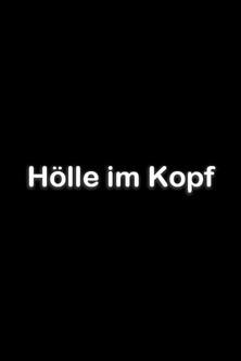 Hölle im Kopf (2005)