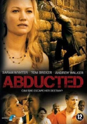 Das Komplott - Abducted (2007)