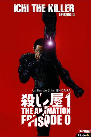 殺し屋１ THE ANIMATION EPISODE 0 (2002)