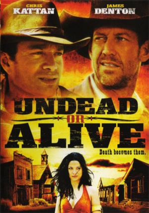 Undead or Alive - Der Tod steht ihnen gut (2007)