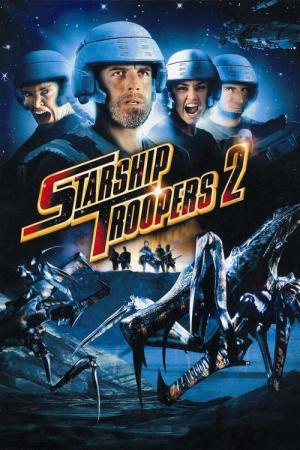 Starship Troopers 2: Held der Föderation (2004)