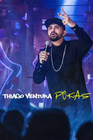 Thiago Ventura: Pokas (2020)