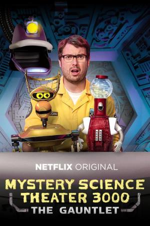 Mystery Science Theater 3000: The Return (2017)
