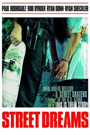 Street Dreams (2009)