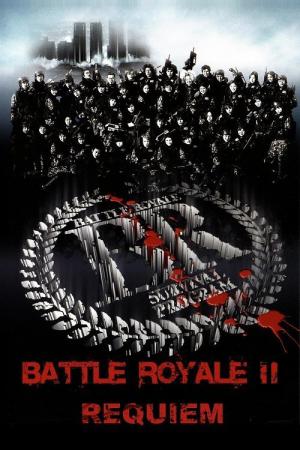 Battle Royale 2 (2003)