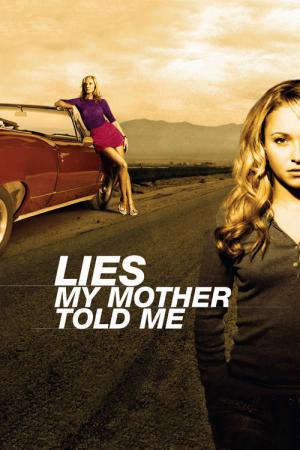 Die Lügen meiner Mutter (2005)