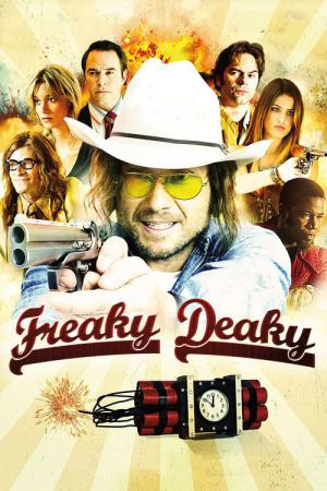 Freaky Deaky - Das Ende der Zündschnur (2012)