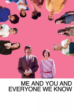 Ich und Du und Alle, die wir kennen (2005)