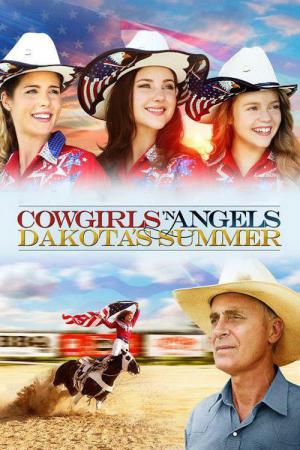 Cowgirls and Angels 2 - Dakotas Pferdesommer (2014)