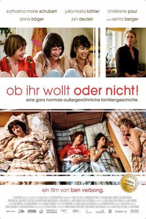 Ob ihr wollt oder nicht (2009)