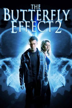 Butterfly Effect 2 (2006)