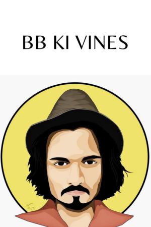 BB Ki Vines (2015)