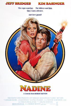 Nadine - Eine kugelsichere Liebe (1987)