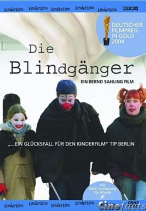 Die Blindgänger (2004)