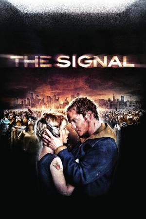 The Signal - The Future of Horror (2007)