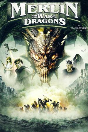 Merlin und der Krieg der Drachen (2008)