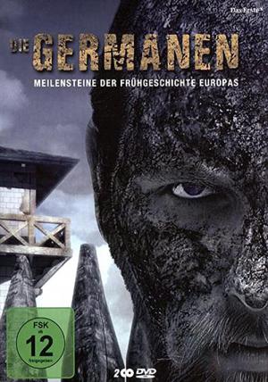 Die Germanen - Meilensteine der Frühgeschichte Europas (2007)