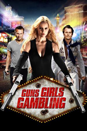 Guns and Girls (2012)