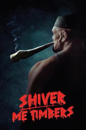 Shiver Me Timbers (2025)