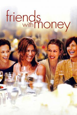 Freunde mit Geld (2006)