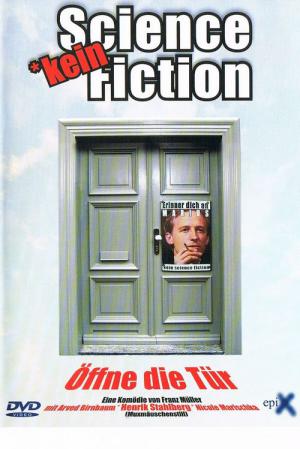 Kein Science Fiction (2003)