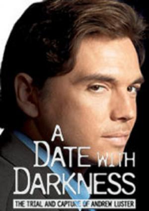 A Date with Darkness: The Trial and Capture of Andrew Luster (2003)