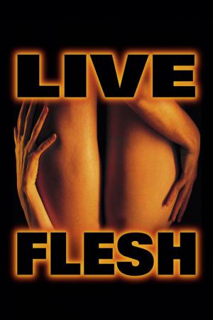 Live Flesh – Mit Haut und Haar (1997)