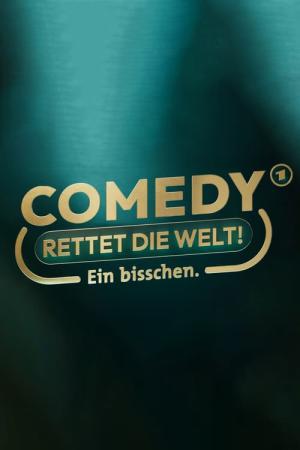 Comedy rettet die Welt! (2023)