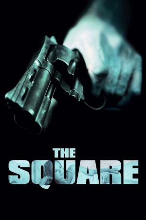 The Square - Ein tödlicher Plan (2008)
