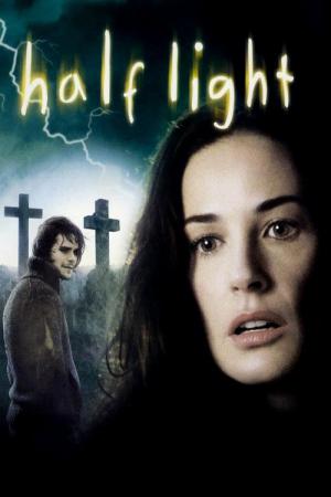 Half Light - Gefangen zwischen Licht und Schatten (2006)