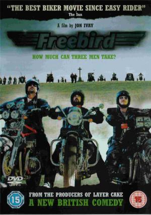Freebird - Was für ein Trip! (2008)