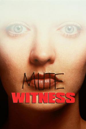 Mute Witness - Stumme Zeugin (1995)