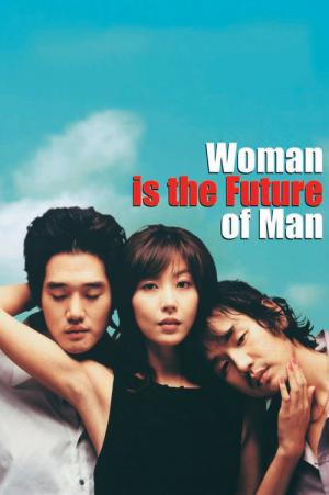 Die Frau ist die Zukunft des Mannes (2004)