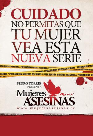 Mujeres asesinas (2008)